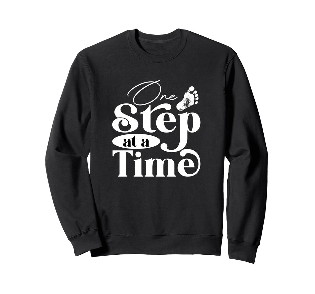 One Step Time Everyday Sweatshirt - Casual Everyday Wear Men Women - T-Shirt, Sweatshirt, Hoodie