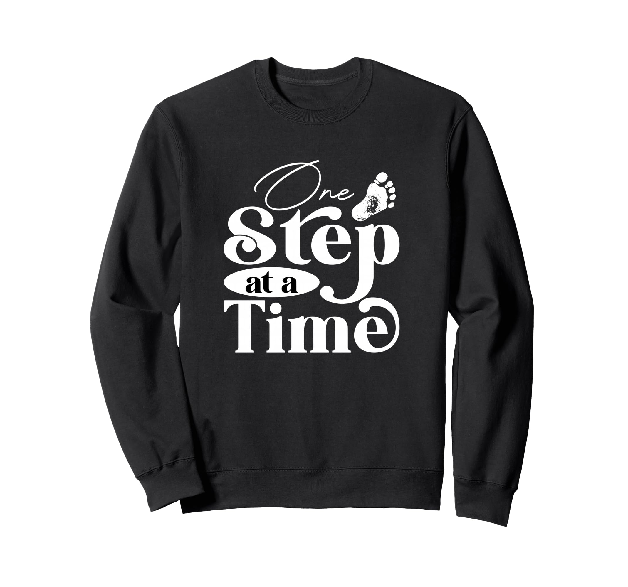 One Step Time Everyday Sweatshirt - Casual Everyday Wear Men Women - T-Shirt, Sweatshirt, Hoodie
