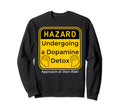 Funny Dopamine Detox Reset Mental Sweatshirt - Unique Graphic for Adults - T-Shirt, Sweatshirt, Hoodie