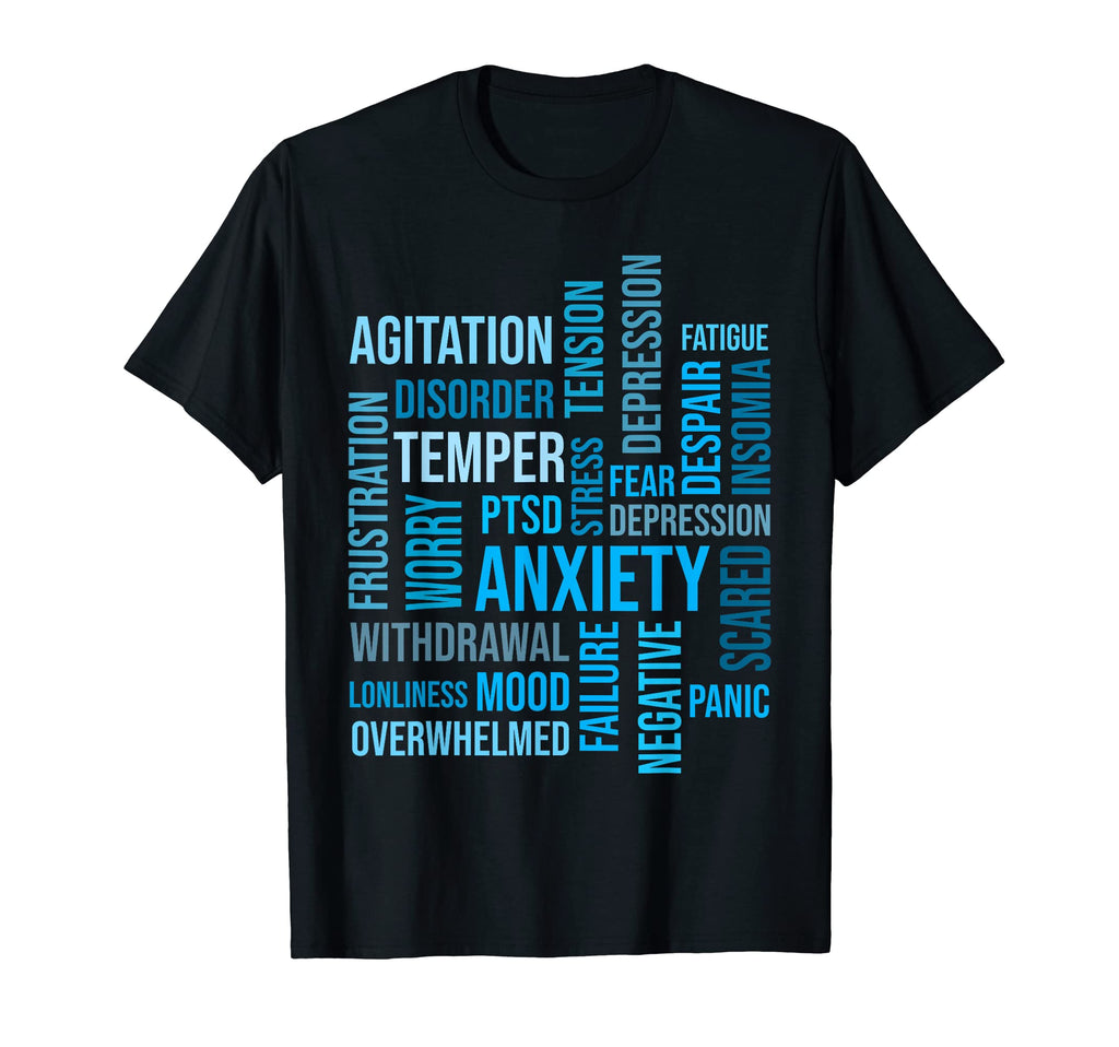 Anxiety Depression Disorder Mental T-Shirt - Streetwear Style Unisex - T-Shirt, Sweatshirt, Hoodie