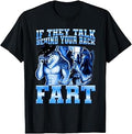 If They Talk Behind Your Back Fart Jokes Alpha Wolf Meme T-Shirt Unisex T-shirt, Sweatshirt, Hoodie, Long Sleeve Tee - T-Shirt, Sweatshirt, Hoodie