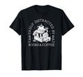 Easily Distracted Books And Coffee T-Shirt - Unique Graphic Men Women - T-Shirt, Sweatshirt, Hoodie