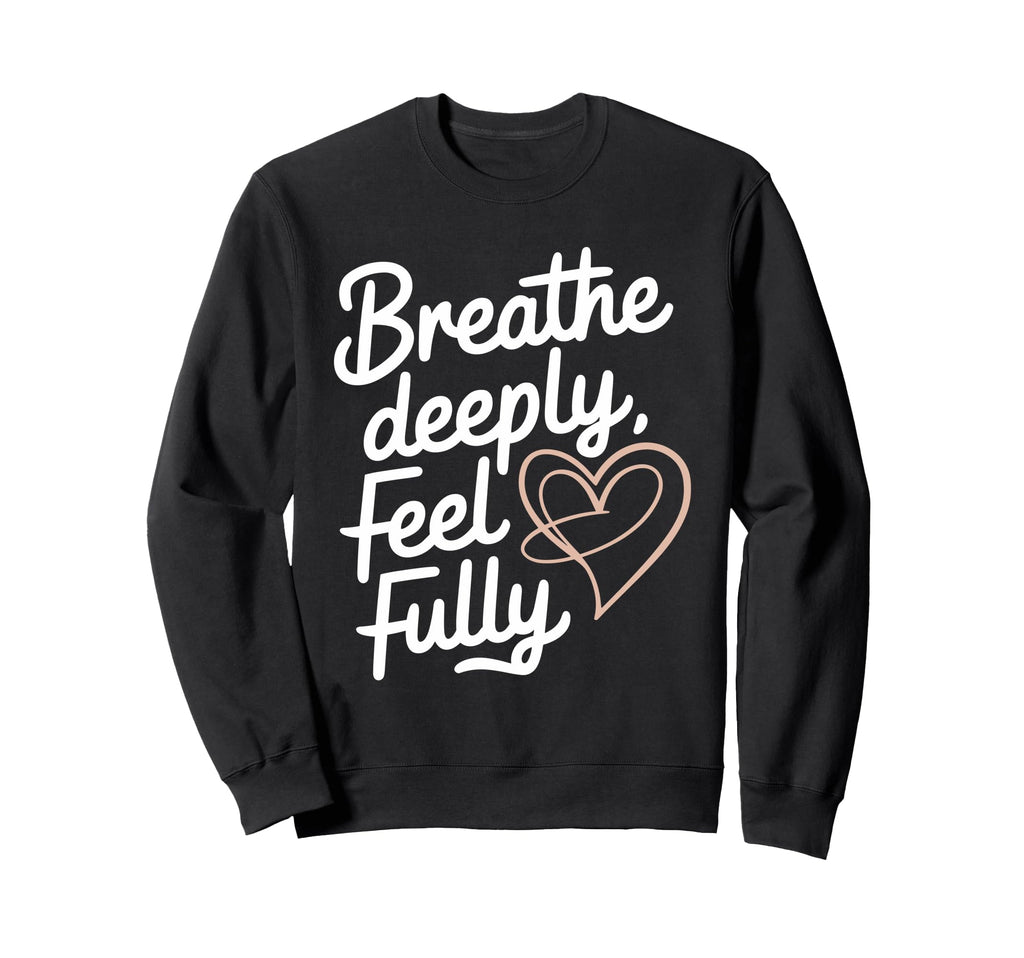 Breathwork Practitioners Mindful Sweatshirt - Aesthetic Graphic for Adults - T-Shirt, Sweatshirt, Hoodie