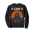 Funny Crow Yoga Meditation F Caw F Sweatshirt - Novelty Apparel Unisex - T-Shirt, Sweatshirt, Hoodie