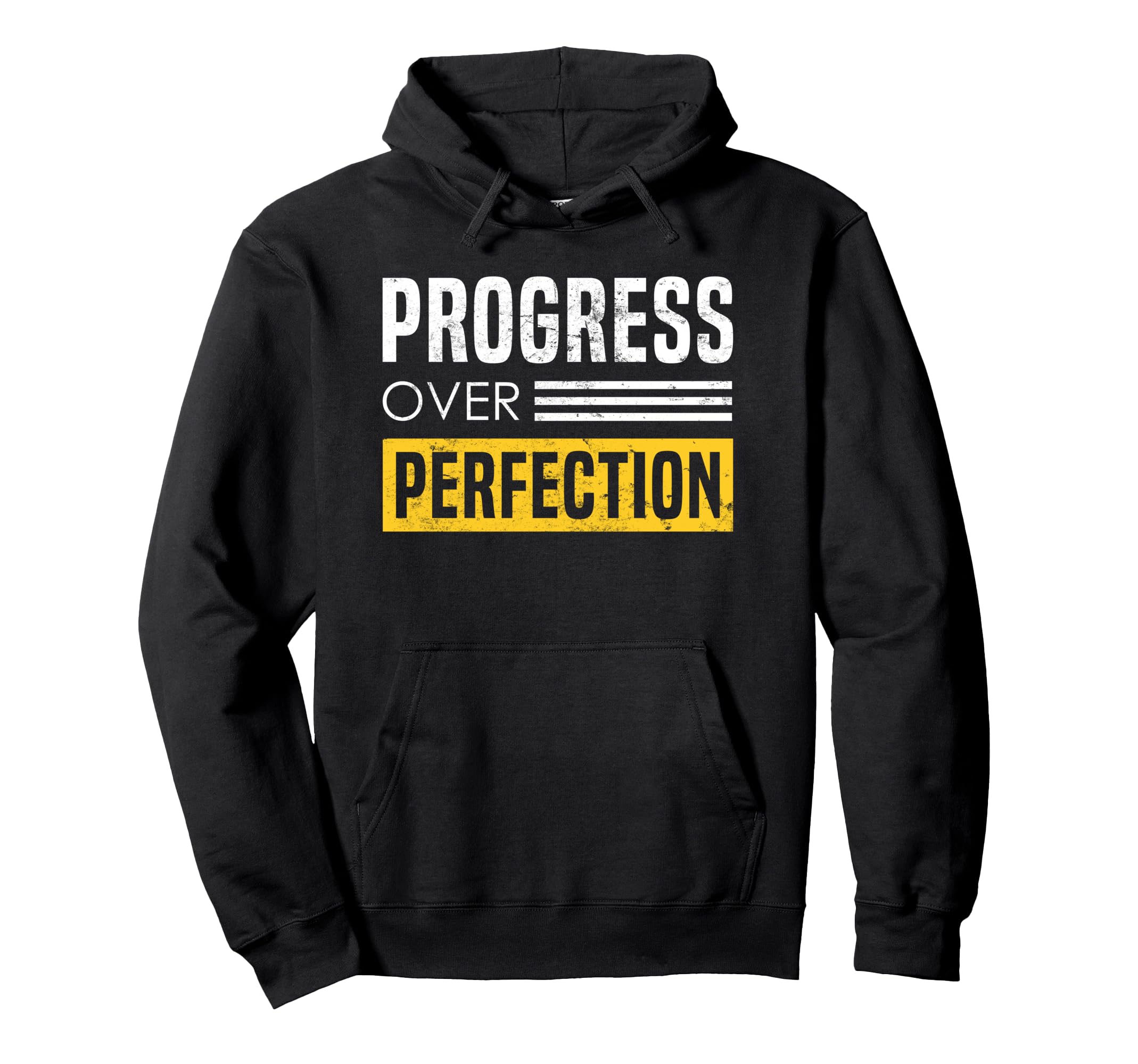 Progress Over Perfection Inspired Hoodie - Streetwear Style for Adults - T-Shirt, Sweatshirt, Hoodie