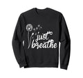 Dandelion Just Breathe Letter Sweatshirt - Minimalist Print Unisex - T-Shirt, Sweatshirt, Hoodie