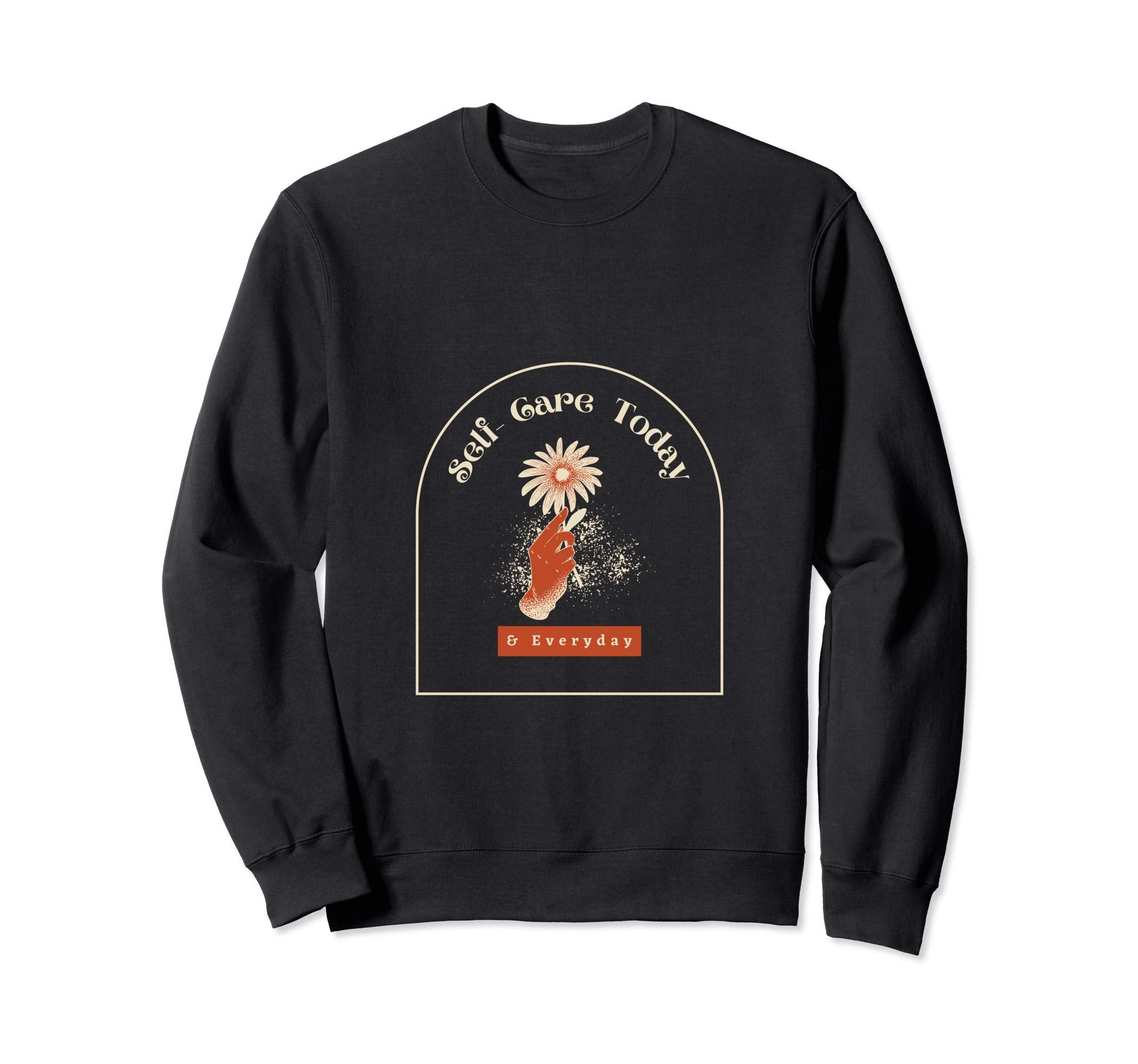 Self Care Mental Health Sweatshirt - Fun Novelty Design for Adults - T-Shirt, Sweatshirt, Hoodie