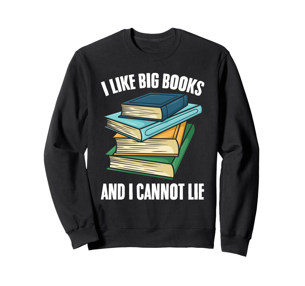 Reading Bookworm Literature Big Sweatshirt - Graphic Print for Adults - T-Shirt, Sweatshirt, Hoodie
