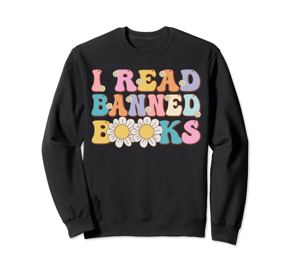 I Read Banned Books Week Funny Sweatshirt - Minimalist Print Men Women - T-Shirt, Sweatshirt, Hoodie