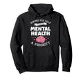 Asking Help Its Making Mh Priorty Mental Hoodie - Trendy Graphic Men Women - T-Shirt, Sweatshirt, Hoodie