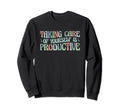 Mental Health Taking Care Sweatshirt - Streetwear Style for Adults - T-Shirt, Sweatshirt, Hoodie