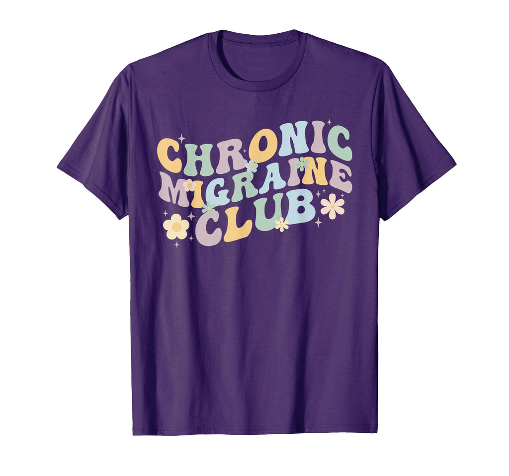 Chronic Migraine Club Migraine T-Shirt - Fun Novelty Design Men Women - T-Shirt, Sweatshirt, Hoodie