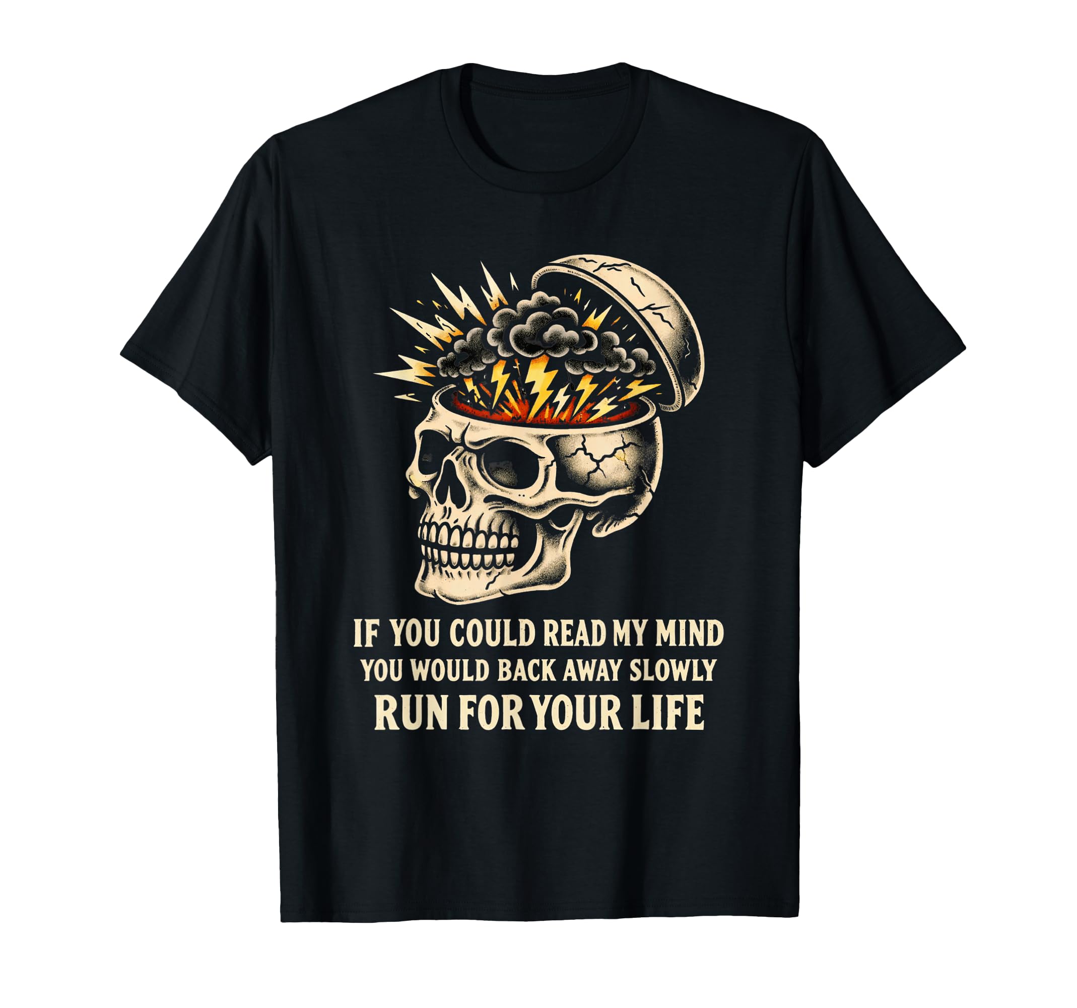 Funny Chaotic Mind Skull Sarcastic Dark T-Shirt - Trendy Graphic Unisex - T-Shirt, Sweatshirt, Hoodie