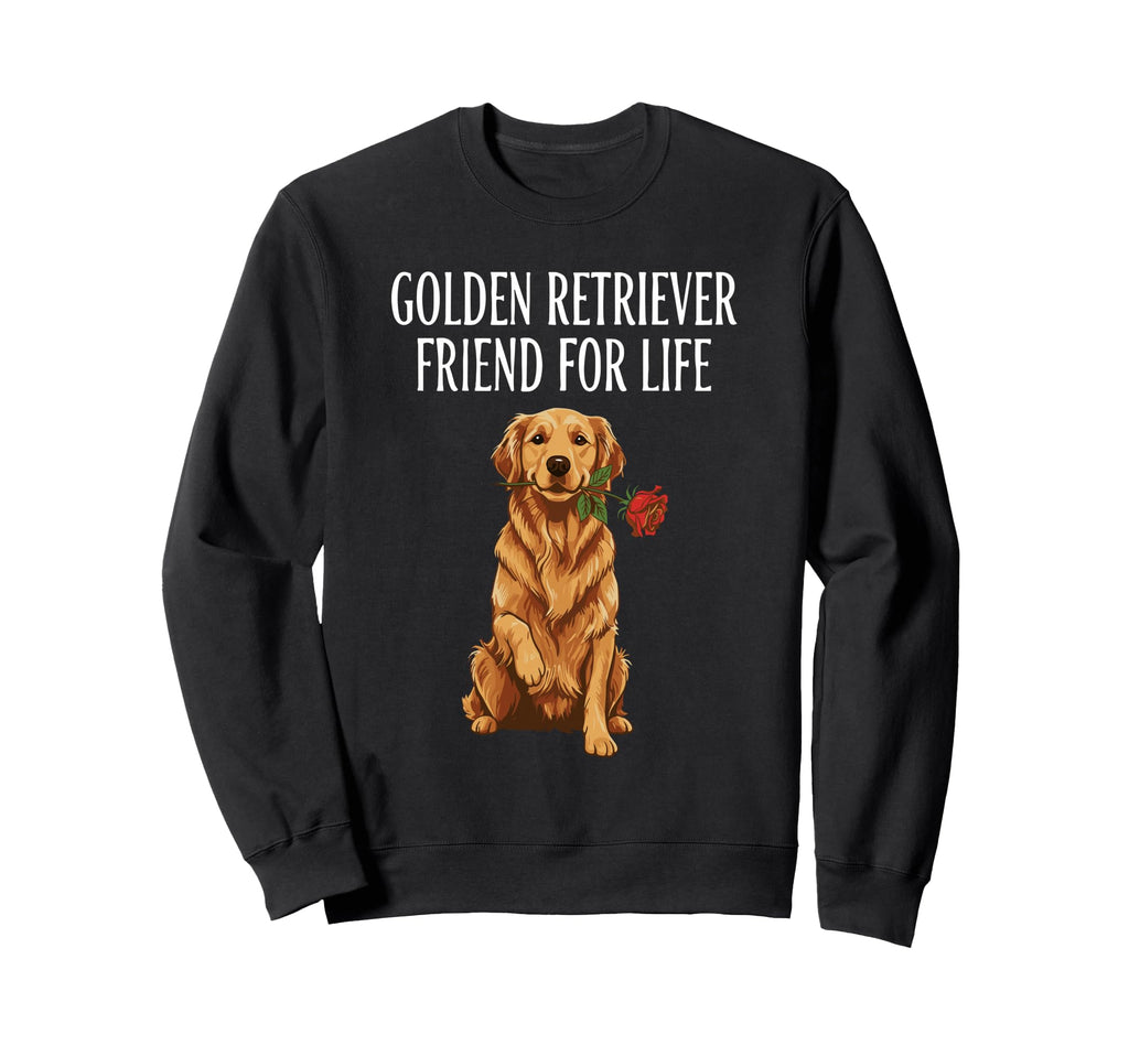 Golden Retriever Friend Life Dog Sweatshirt - Trendy Graphic Unisex - T-Shirt, Sweatshirt, Hoodie