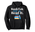 Booktok Made Me Read It Read More Banned Hoodie - Trendy Graphic Unisex - T-Shirt, Sweatshirt, Hoodie
