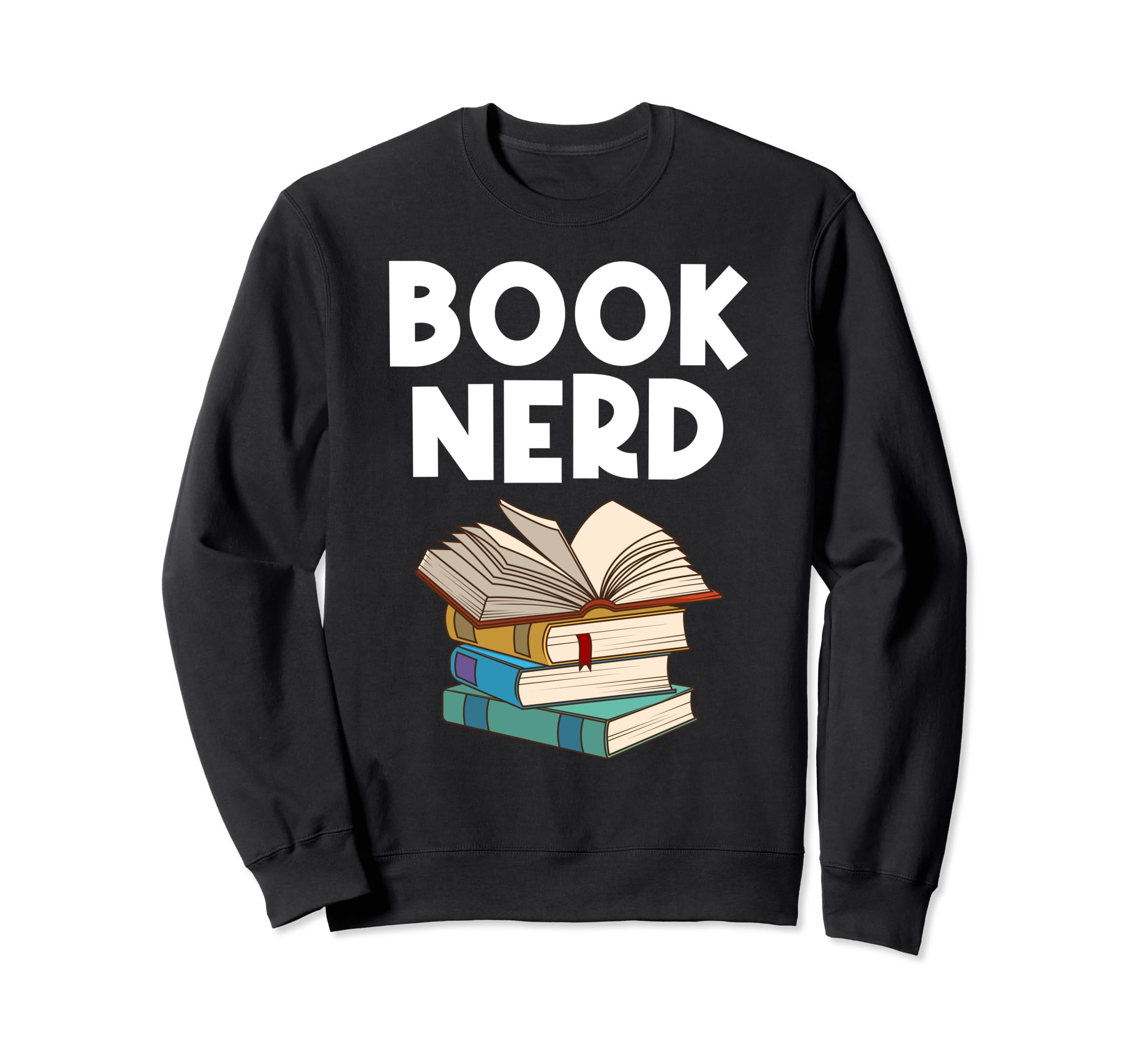 Funny Book Lover Designs Sweatshirt - Custom Art Print for Adults - T-Shirt, Sweatshirt, Hoodie