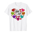 You Are Loved Worthy Enough Candy T-Shirt - Custom Art Print Men Women - T-Shirt, Sweatshirt, Hoodie
