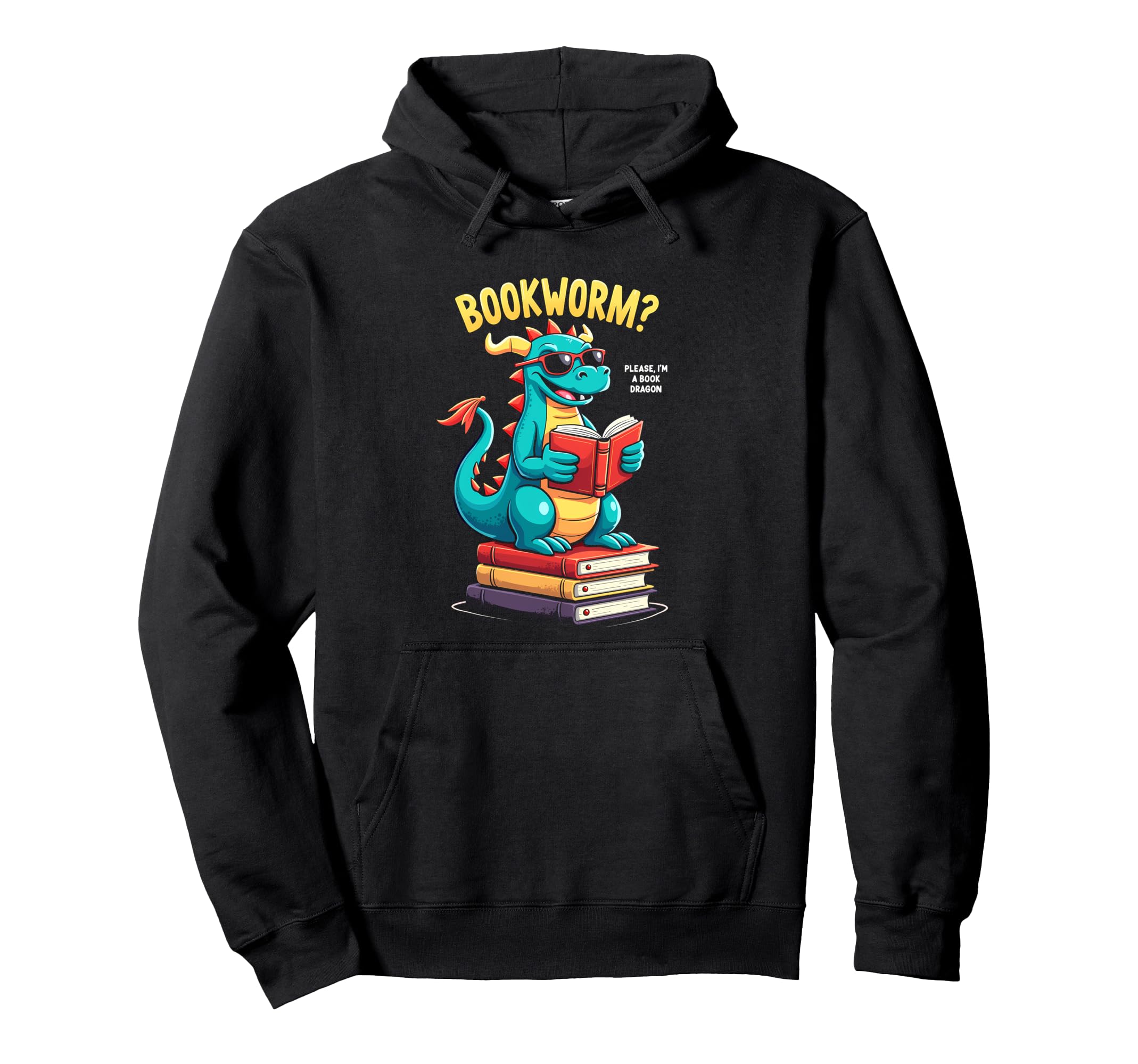 Bookworm Please Im Book Dragon Hoodie - Streetwear Style Men Women - T-Shirt, Sweatshirt, Hoodie