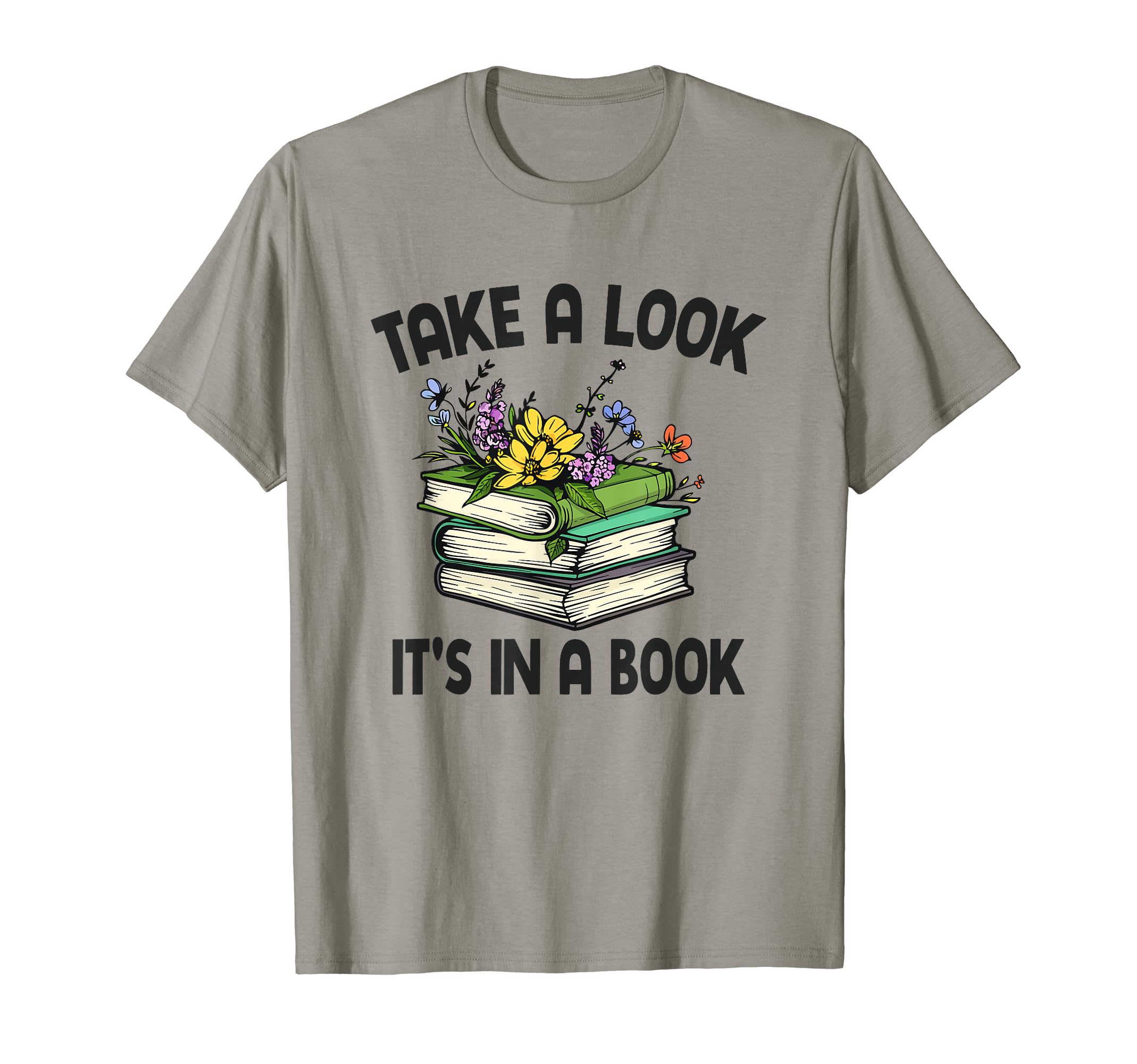 Take Its Book T-Shirt - Trendy Graphic Unisex - T-Shirt, Sweatshirt, Hoodie