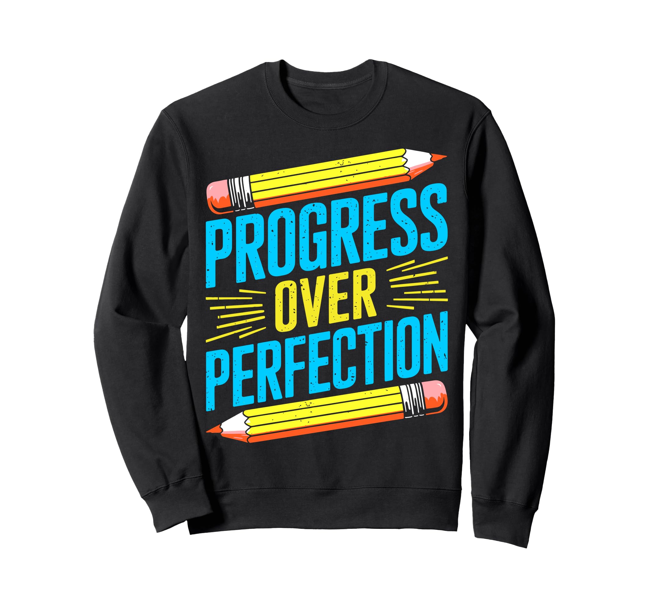 Progress Over Perfection Mental Sweatshirt - Trendy Graphic for Adults - T-Shirt, Sweatshirt, Hoodie