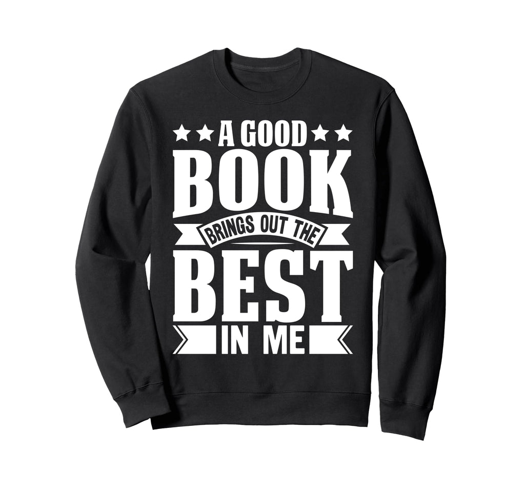Book Lover Bookworm Storytelling Sweatshirt - Novelty Apparel for Adults - T-Shirt, Sweatshirt, Hoodie