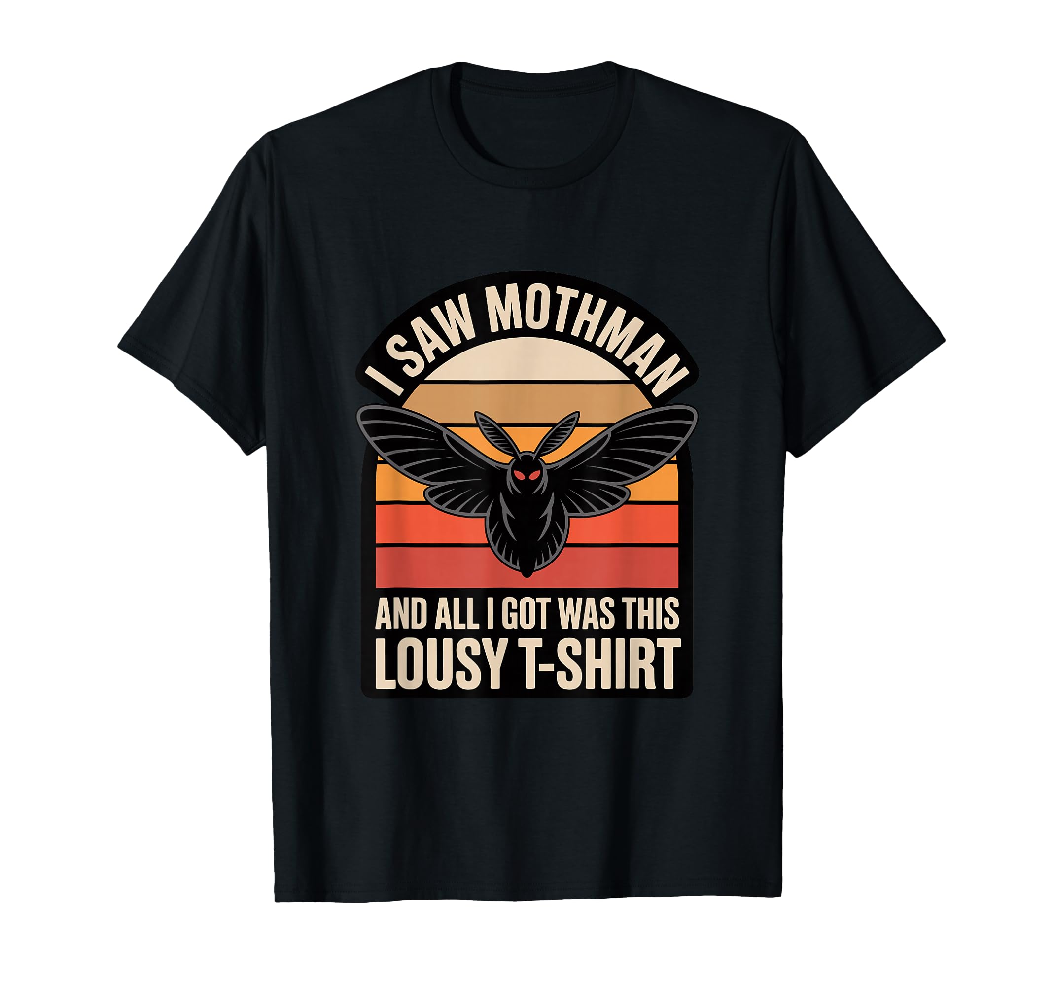 Moth Mann Cryptid Anti Social Butterfly T-Shirt - Trendy Graphic Unisex - T-Shirt, Sweatshirt, Hoodie