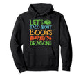 Books And Dragons Reading Hoodie - Novelty Apparel for Adults - T-Shirt, Sweatshirt, Hoodie