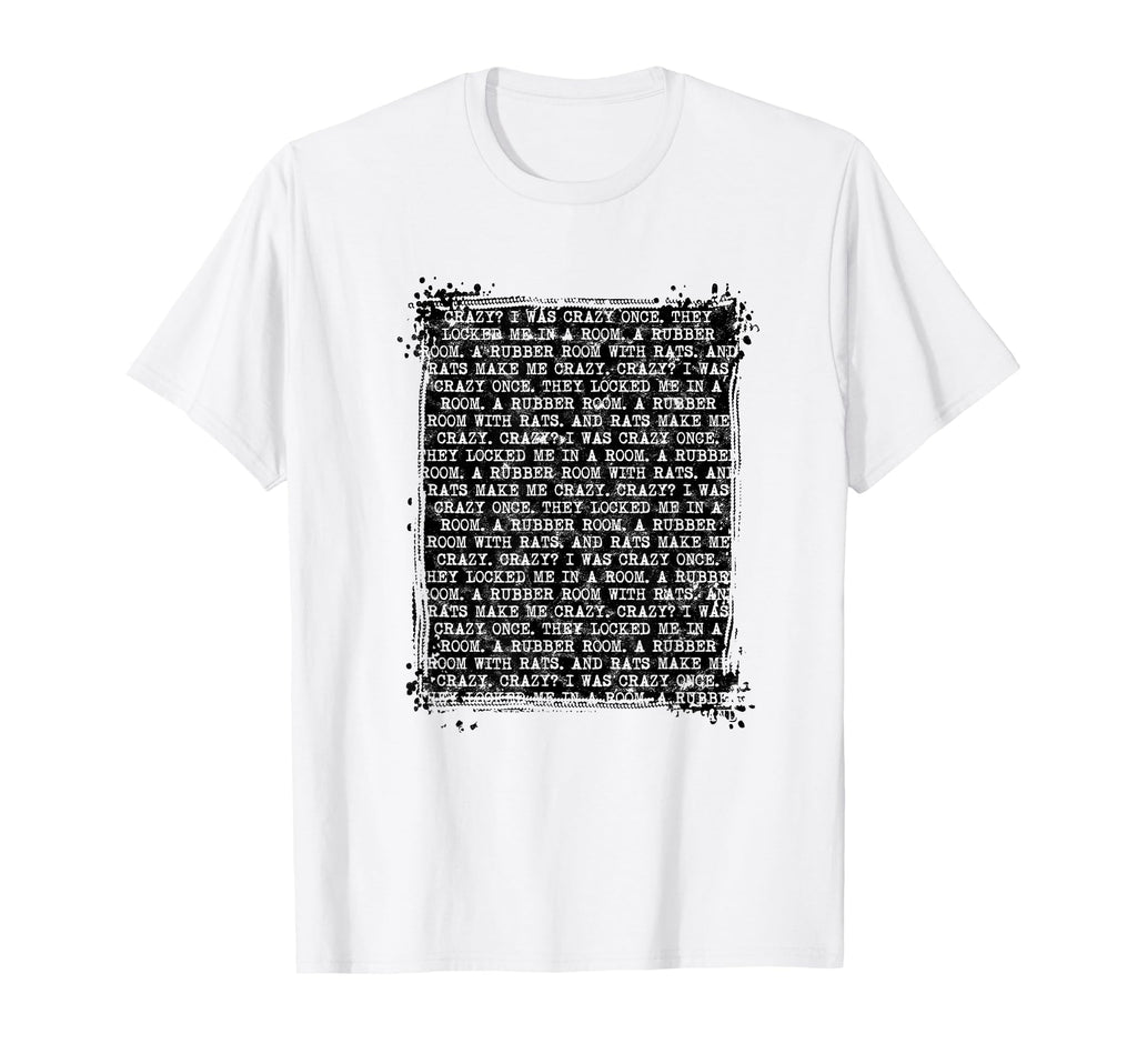 Make Me Crazy Crazy I Was Crazy T-Shirt - Fun Novelty Design for Adults - T-Shirt, Sweatshirt, Hoodie
