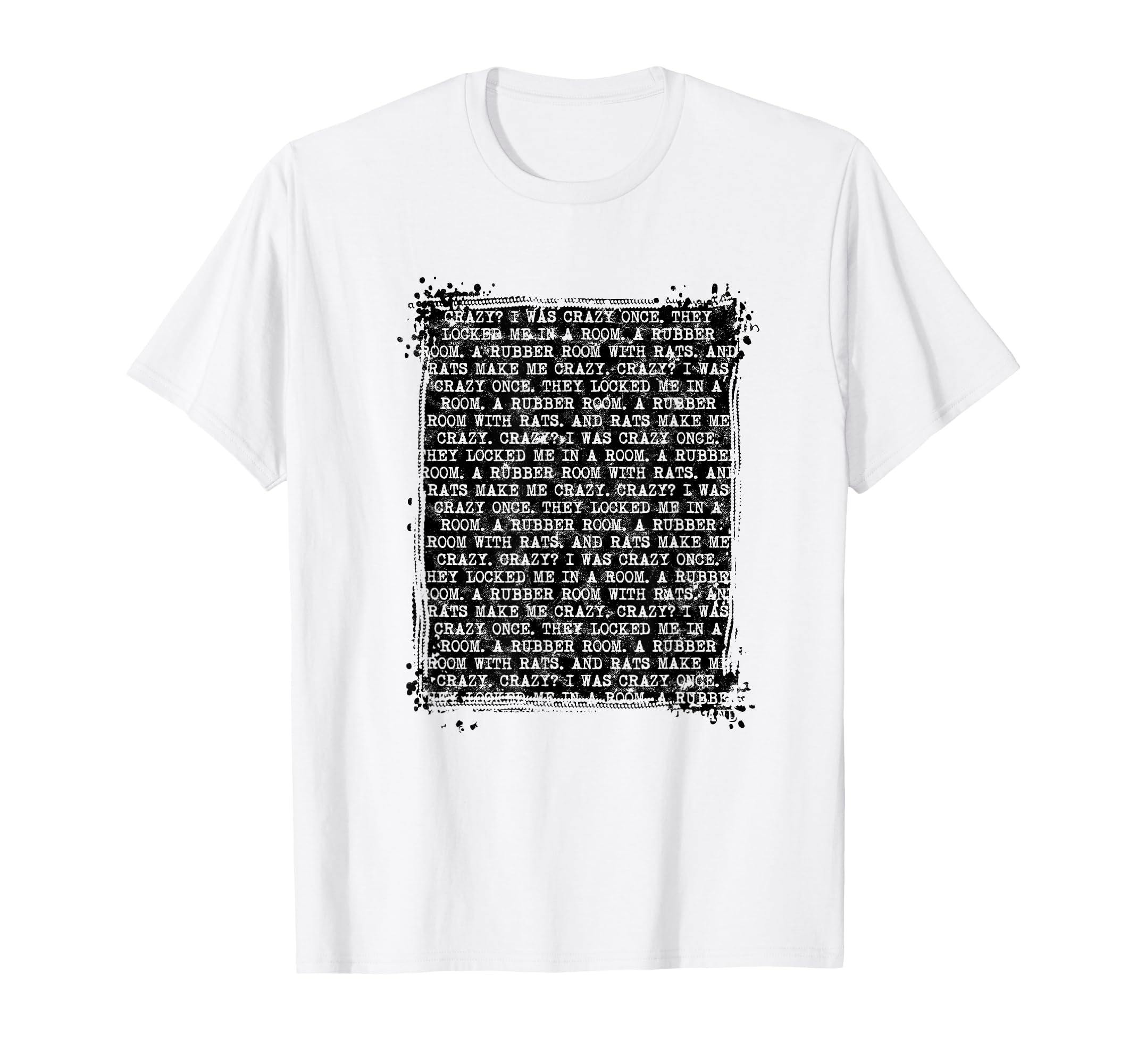 Make Me Crazy Crazy I Was Crazy T-Shirt - Fun Novelty Design for Adults - T-Shirt, Sweatshirt, Hoodie