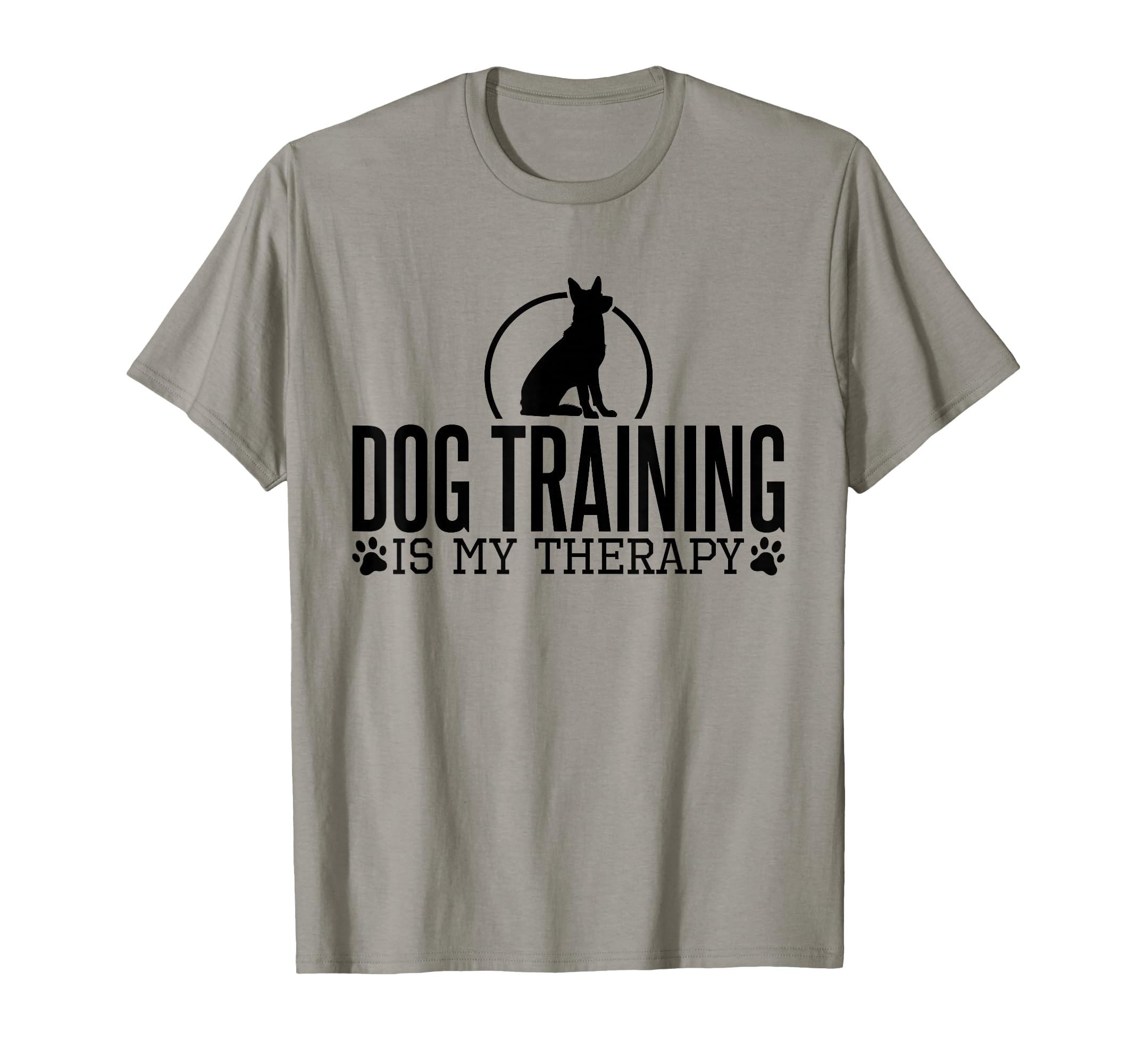 Dog Training Is My Therapy Dog Trainers T-Shirt - Graphic Print Unisex - T-Shirt, Sweatshirt, Hoodie
