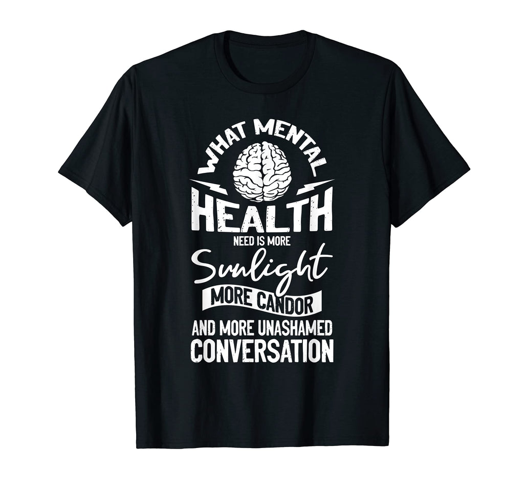 Mental Health Awareness Sunlight Mental T-Shirt - Novelty Apparel Unisex - T-Shirt, Sweatshirt, Hoodie