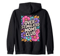 Overstimulated Mom Sarcastic T-Shirt - Fun Novelty Design Men Women - T-Shirt, Sweatshirt, Hoodie