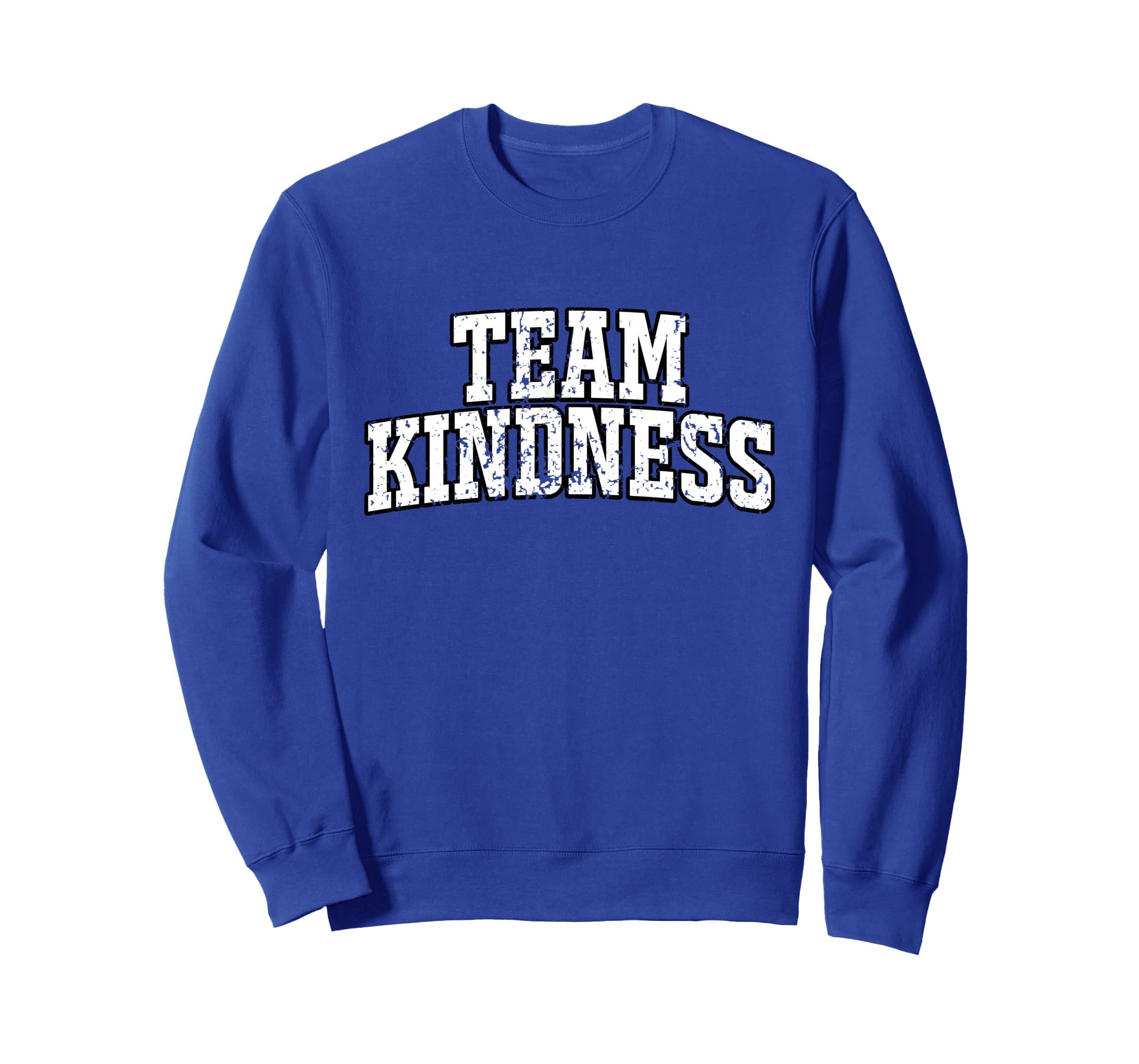 Choose Kind Distressed Team Sweatshirt - Minimalist Print Men Women - T-Shirt, Sweatshirt, Hoodie