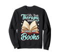 Bookworm Book Nerd Book Lovers Gifts Sweatshirt - Graphic Print for Adults - T-Shirt, Sweatshirt, Hoodie