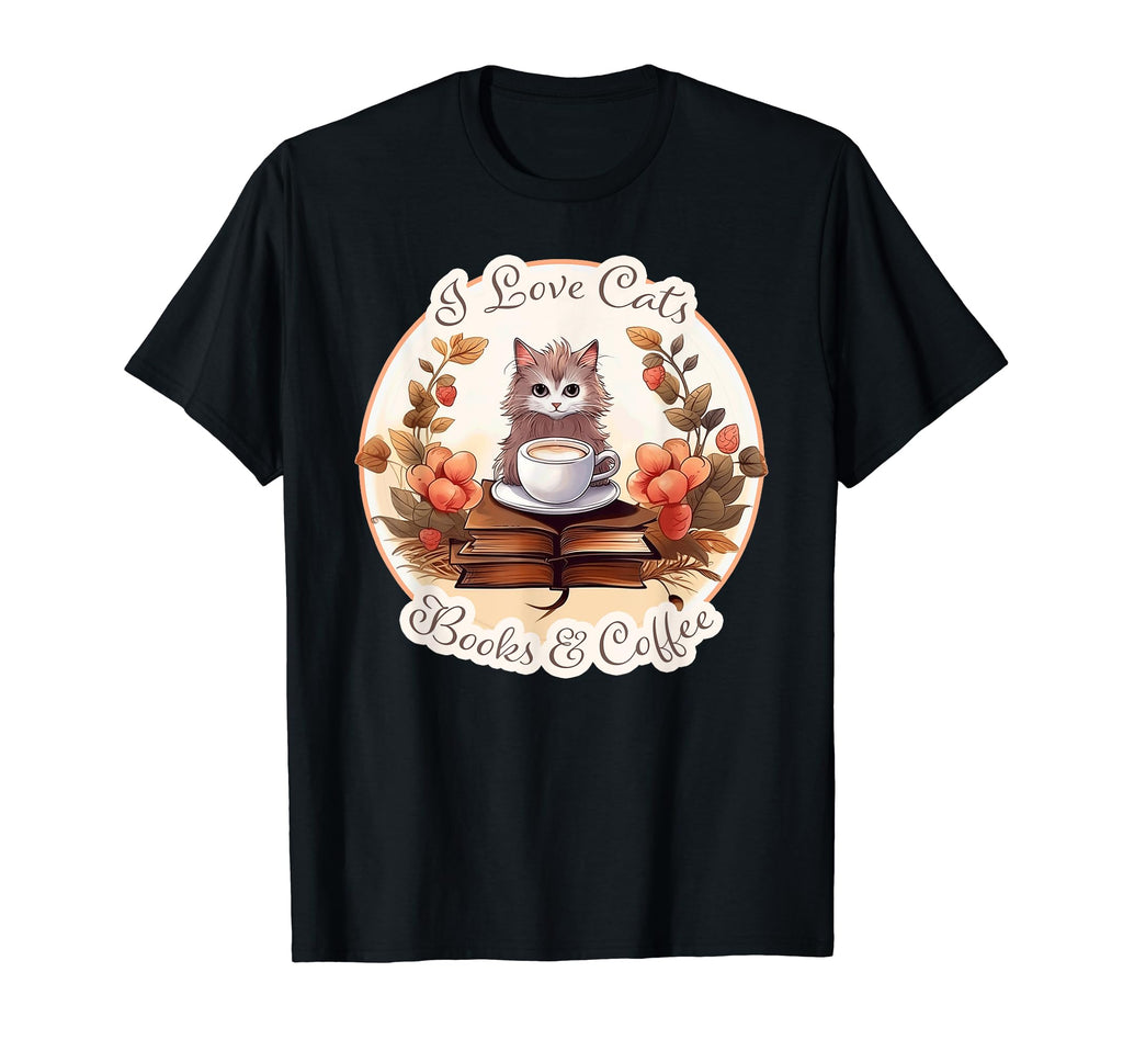 I Love Cats Books And Coffee T-Shirt - Trendy Graphic Men Women - T-Shirt, Sweatshirt, Hoodie