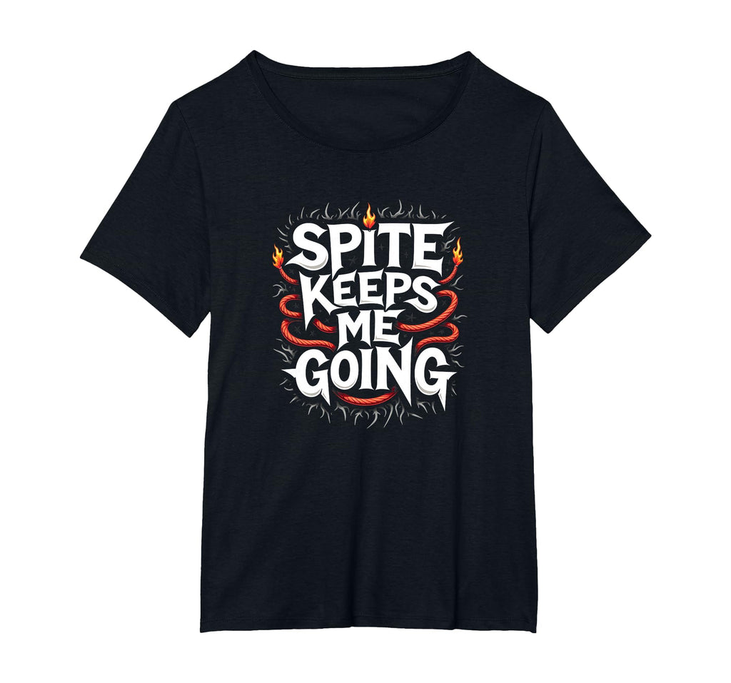 Surviving Purely Out Spite Spite Keeps T-Shirt - Aesthetic Graphic Unisex - T-Shirt, Sweatshirt, Hoodie