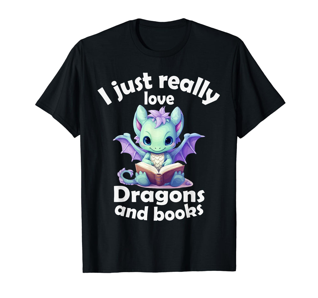 I Just Really Love Dragons And Books T-Shirt - Aesthetic Graphic for Adults - T-Shirt, Sweatshirt, Hoodie
