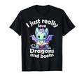 I Just Really Love Dragons And Books T-Shirt - Aesthetic Graphic for Adults - T-Shirt, Sweatshirt, Hoodie