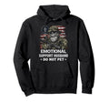 Emotional Support Husband Do Not Pet Hoodie - Aesthetic Graphic Unisex - T-Shirt, Sweatshirt, Hoodie
