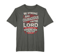 Be Strong And Courageous Joshua 1 9 T-Shirt - Aesthetic Graphic Men Women - T-Shirt, Sweatshirt, Hoodie