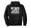 Retired Under New Management See Hoodie - Aesthetic Graphic Men Women - T-Shirt, Sweatshirt, Hoodie