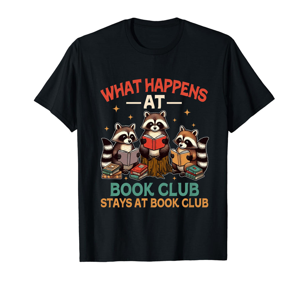 Reading Book What Happens Book Club T-Shirt - Minimalist Print Men Women - T-Shirt, Sweatshirt, Hoodie