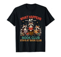 Reading Book What Happens Book Club T-Shirt - Minimalist Print Men Women - T-Shirt, Sweatshirt, Hoodie