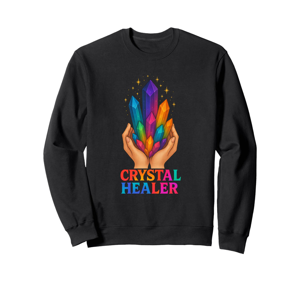 Crystal Healer Mystic Intuitive Sweatshirt - Novelty Apparel Men Women - T-Shirt, Sweatshirt, Hoodie