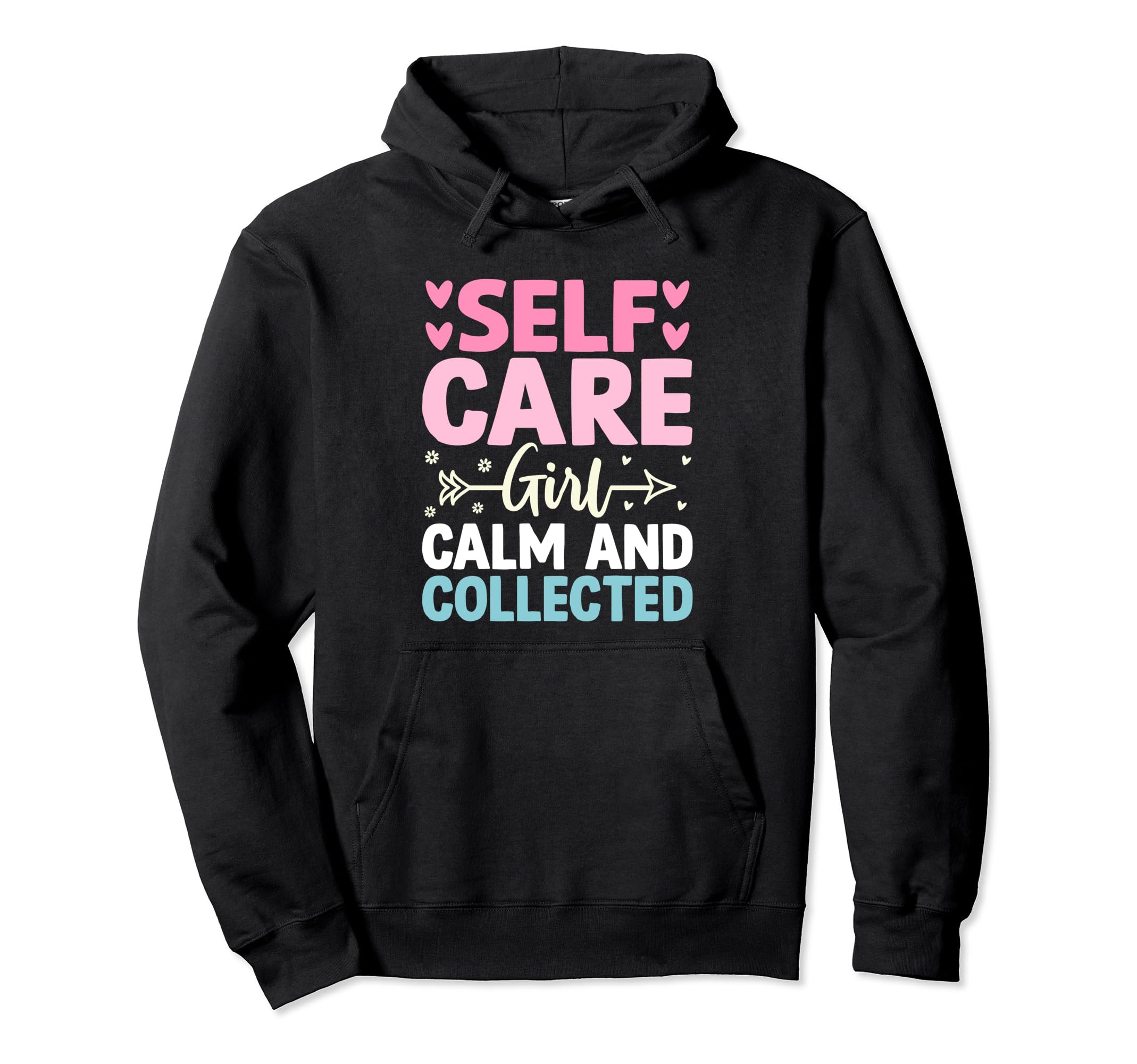 Funny Self Care Love Wellness Mental Hoodie - Aesthetic Graphic Unisex - T-Shirt, Sweatshirt, Hoodie