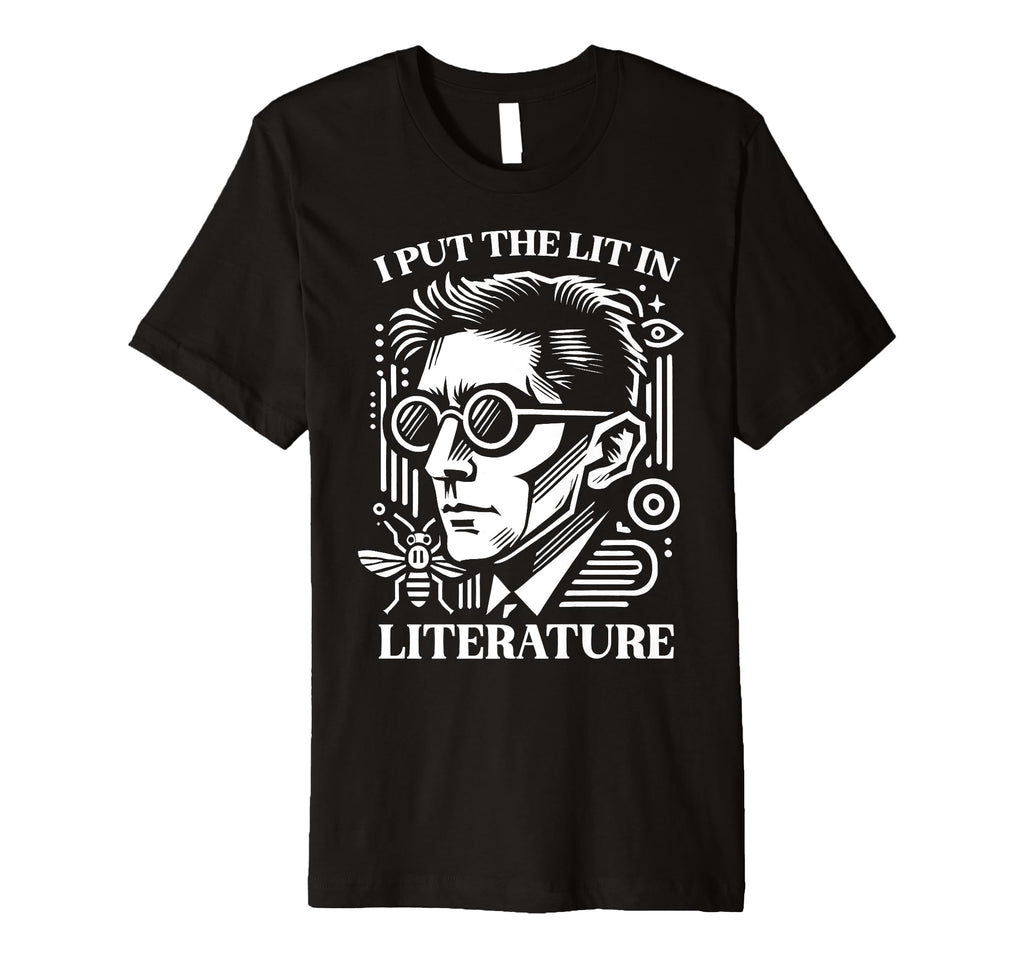 Lit Literature Franz Kafka Writer And T-Shirt - Unique Graphic for Adults - T-Shirt, Sweatshirt, Hoodie
