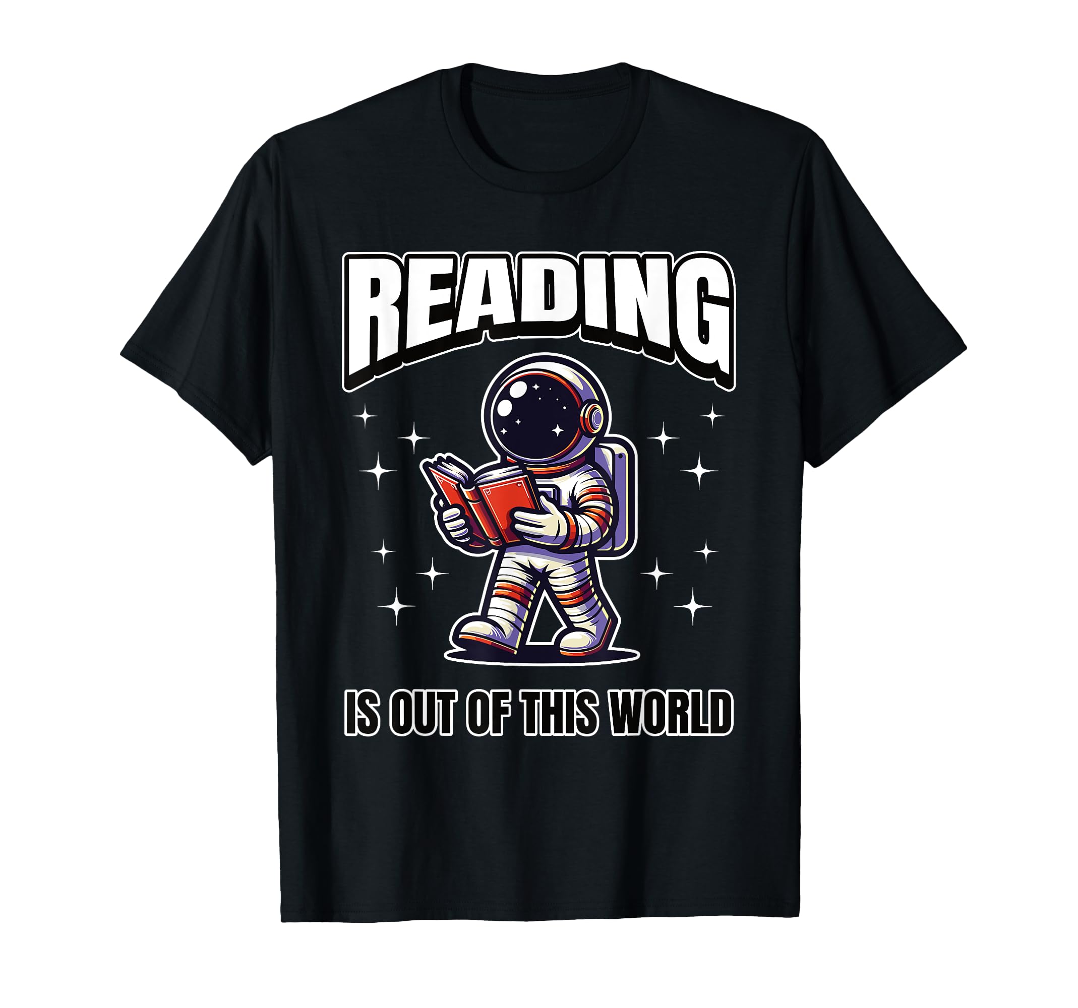 Reading Is Out This World Astronaut T-Shirt - Trendy Graphic for Adults - T-Shirt, Sweatshirt, Hoodie