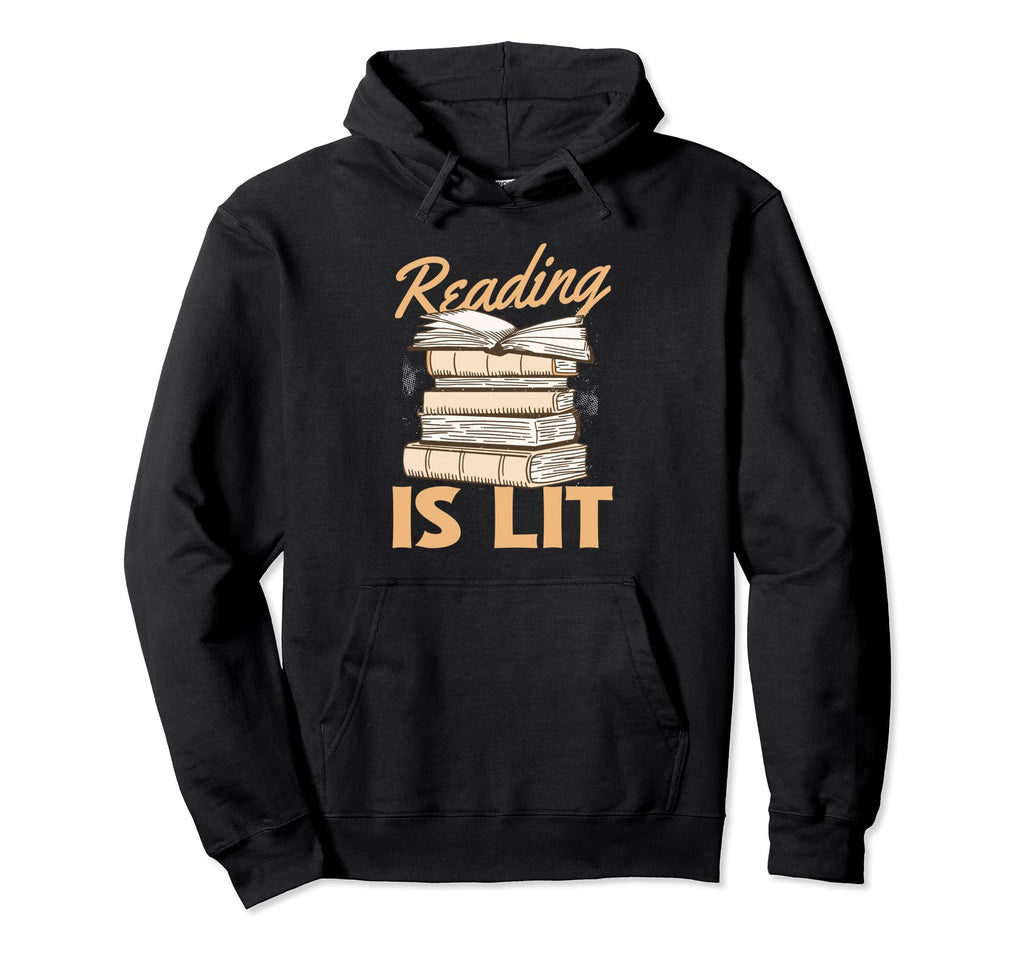 Reading Is Lit Funny Book Lover Hoodie - Trendy Graphic for Adults - T-Shirt, Sweatshirt, Hoodie