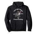 French Bulldog Lover I Just Need My Hoodie - Minimalist Print for Adults - T-Shirt, Sweatshirt, Hoodie