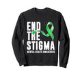 Mental Health Awareness End Stigma Sweatshirt - Novelty Apparel Men Women - T-Shirt, Sweatshirt, Hoodie